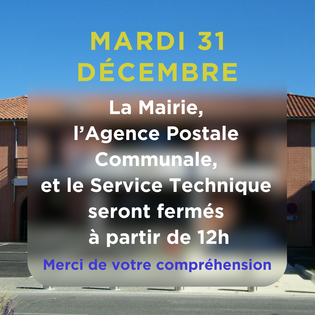 Fermeture des services le 24 décembre après-midi 2024