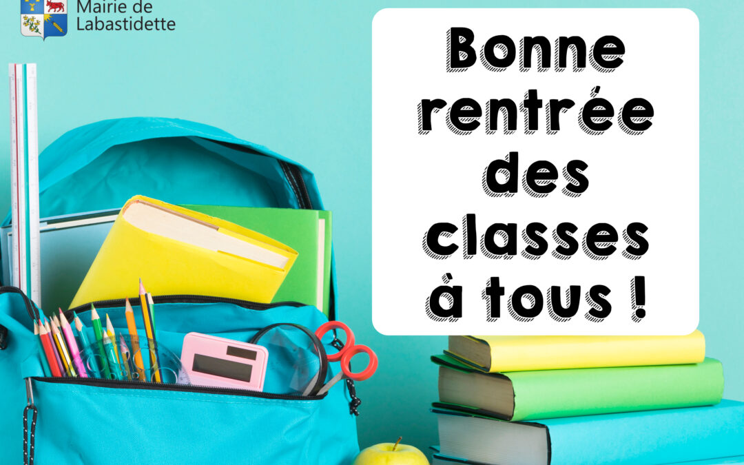 Bonne rentrée des classes à tous !