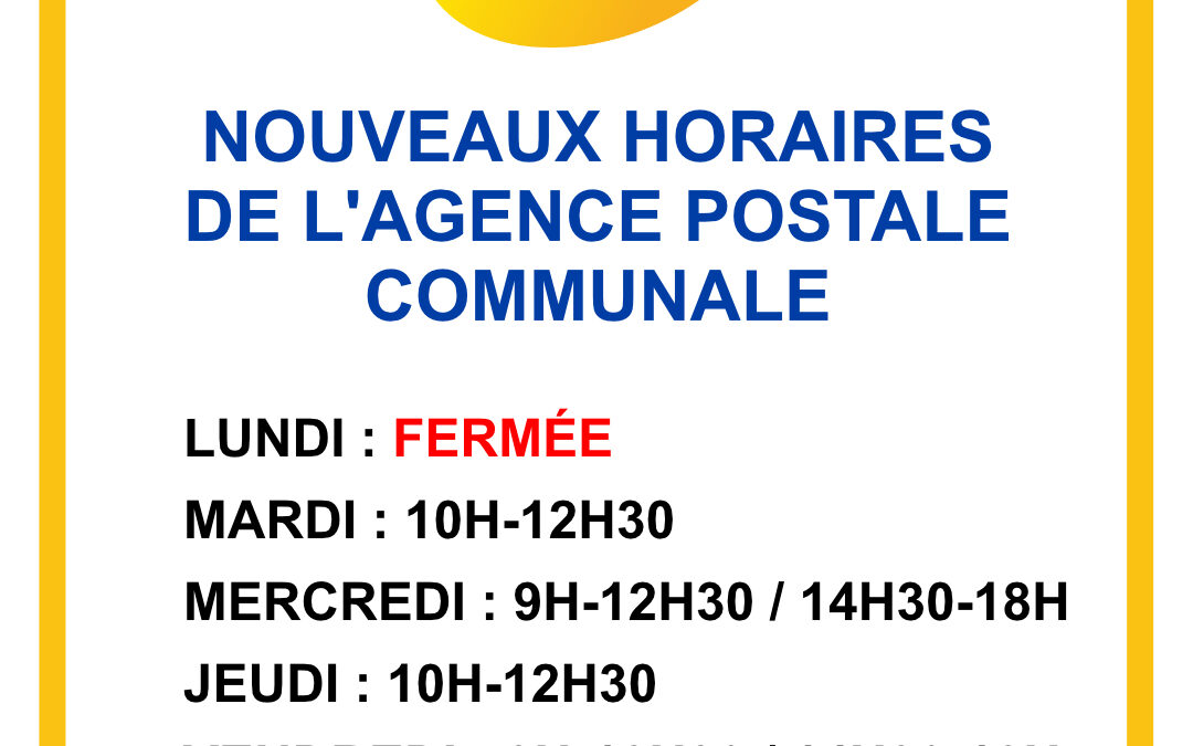 Nouveaux horaires de l’agence postale communale
