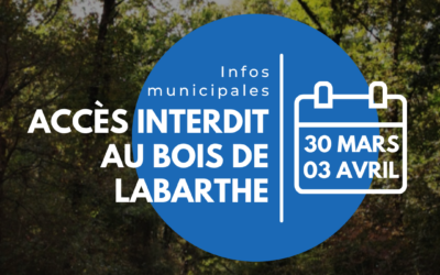 Accès interdit au bois de Labarthe