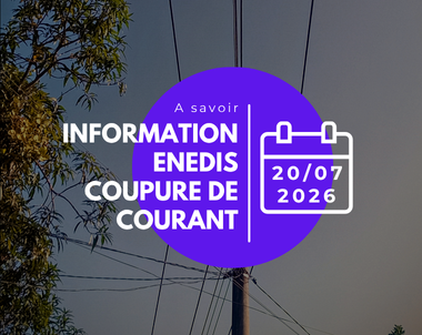 Information Enedis – Coupure de courant prévue le 20 juillet 2026