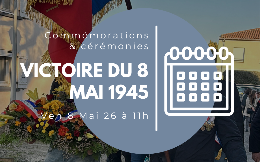 Commémoration de la Victoire du 8 mai 1945