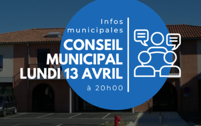 Conseil Municipal Lundi 13 Avril 2026