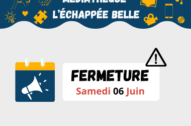 Fermeture Samedi 6 juin 2026