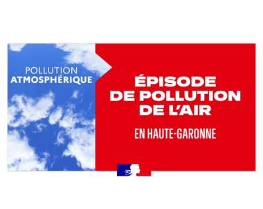 Épisode de pollution de l&rsquo;air en Haute-Garonne