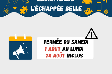 Fermeture du samedi 1 août au 24 août inclus